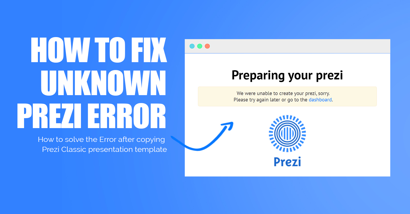 please-try-again-later-unable-to-create-your-prezi